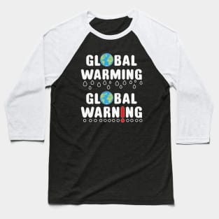 Global Warming Baseball T-Shirt